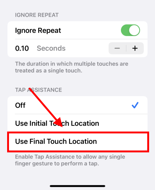 Tap Use Final Touch Location to select it